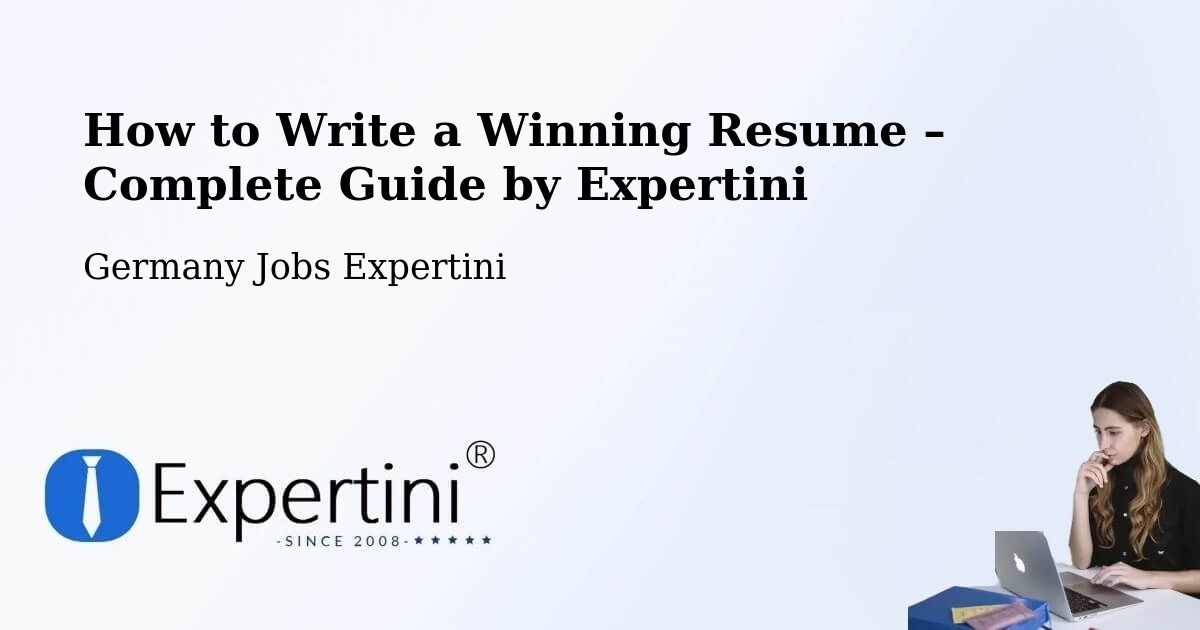 Resume Writing Guide for Job Seekers – Eutin - Eutin, Germany Jobs Expertini